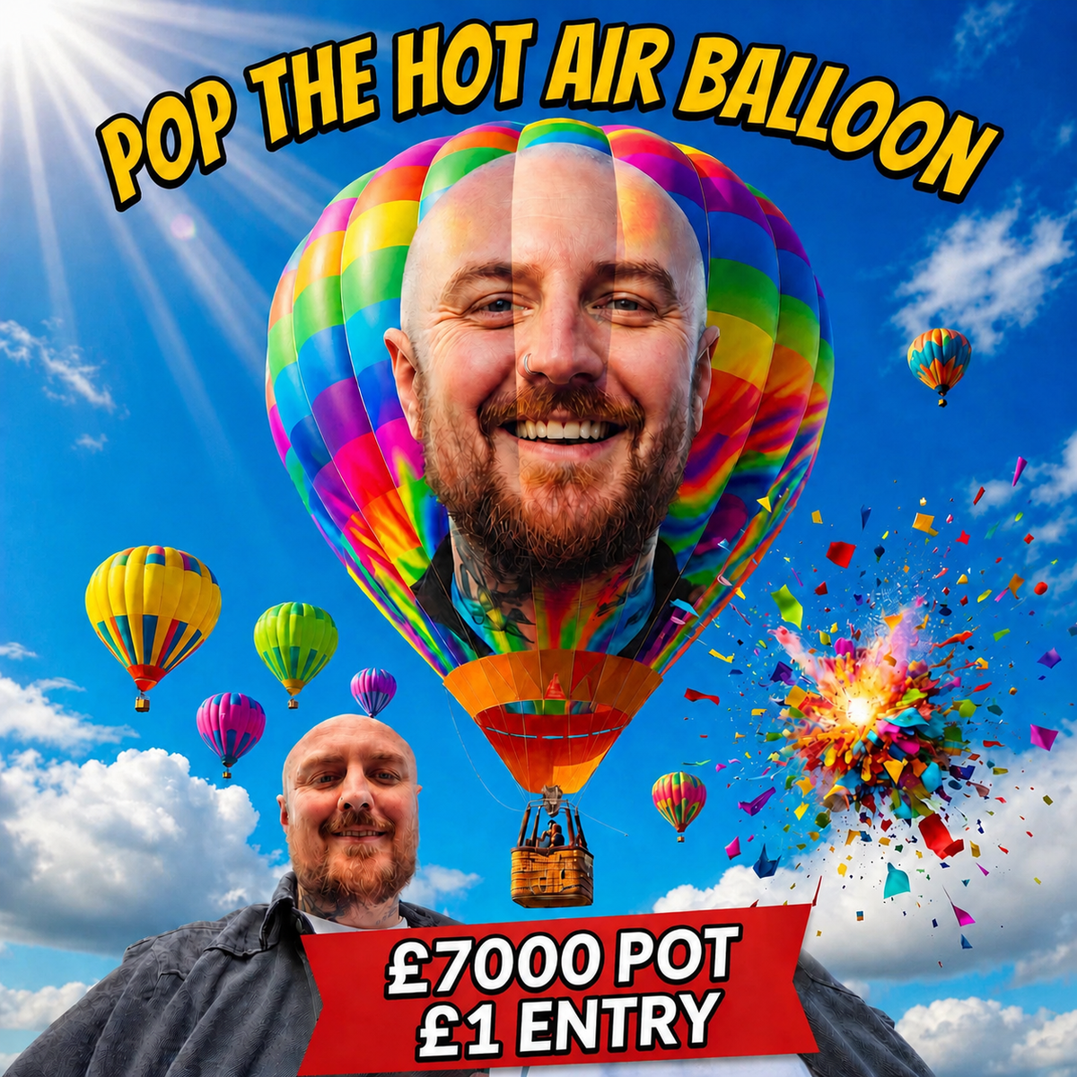 Pop The Hot Air Balloon! £7000 Prize Pot. £250 End Draw! featured image