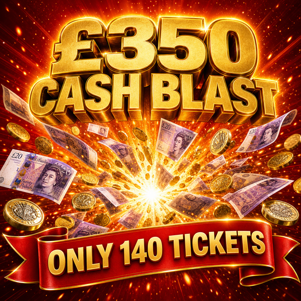 £350 CASH BLAST - SUPER LOW ODDS!!!! featured image