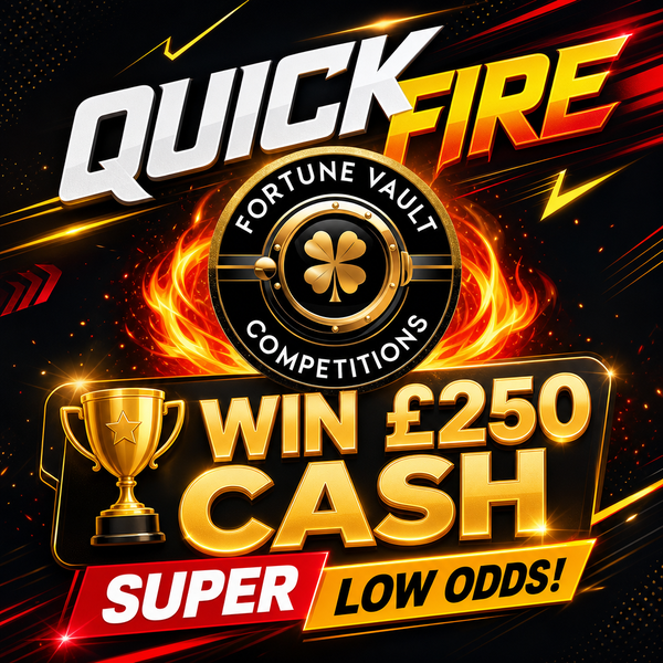 🔥 QUICK FIRE CASH DROP – WIN £250 TAX FREE featured image