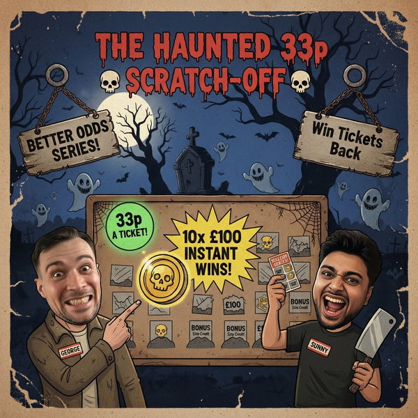 💀 THE HAUNTED 33p SCRATCH-OFF | Only 33p! | 10x £100 INSTANT WINS | £100 End Prize💀 featured image