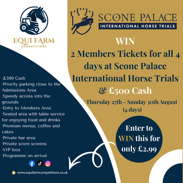 WIN 2 Members Tickets for all 4 days at Scone Palace International Horse Trials & £500 Cash featured image