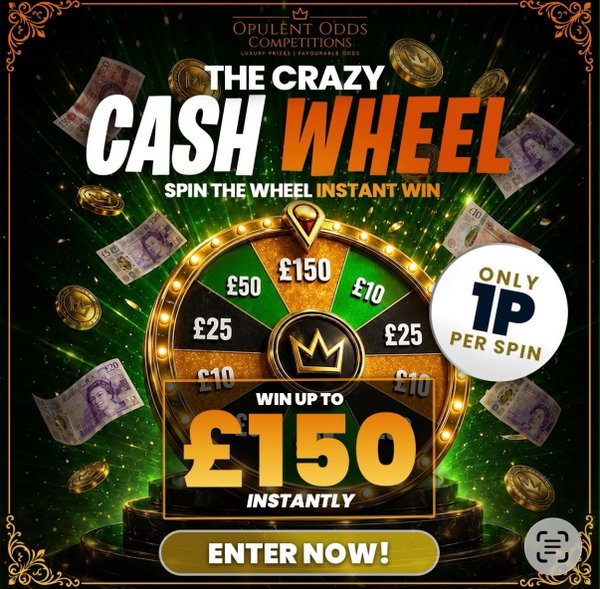 🎡💷 THE CRAZY CASH WHEEL – 1P INSTANT WINS! 💷🎡