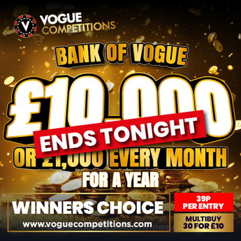 Bank of Vogue: Win £10,000 CASH