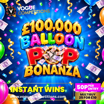 £100,000 BALLOON POP BONANZA