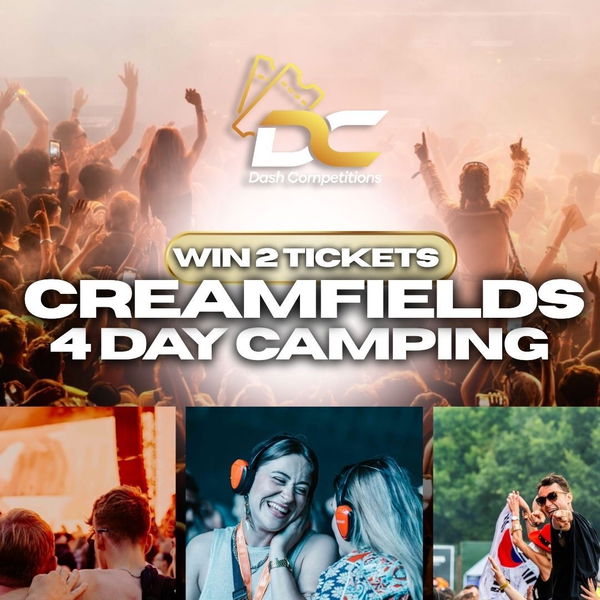 2 X CREAMFIELDS 4 DAY CAMPING TICKETS featured image