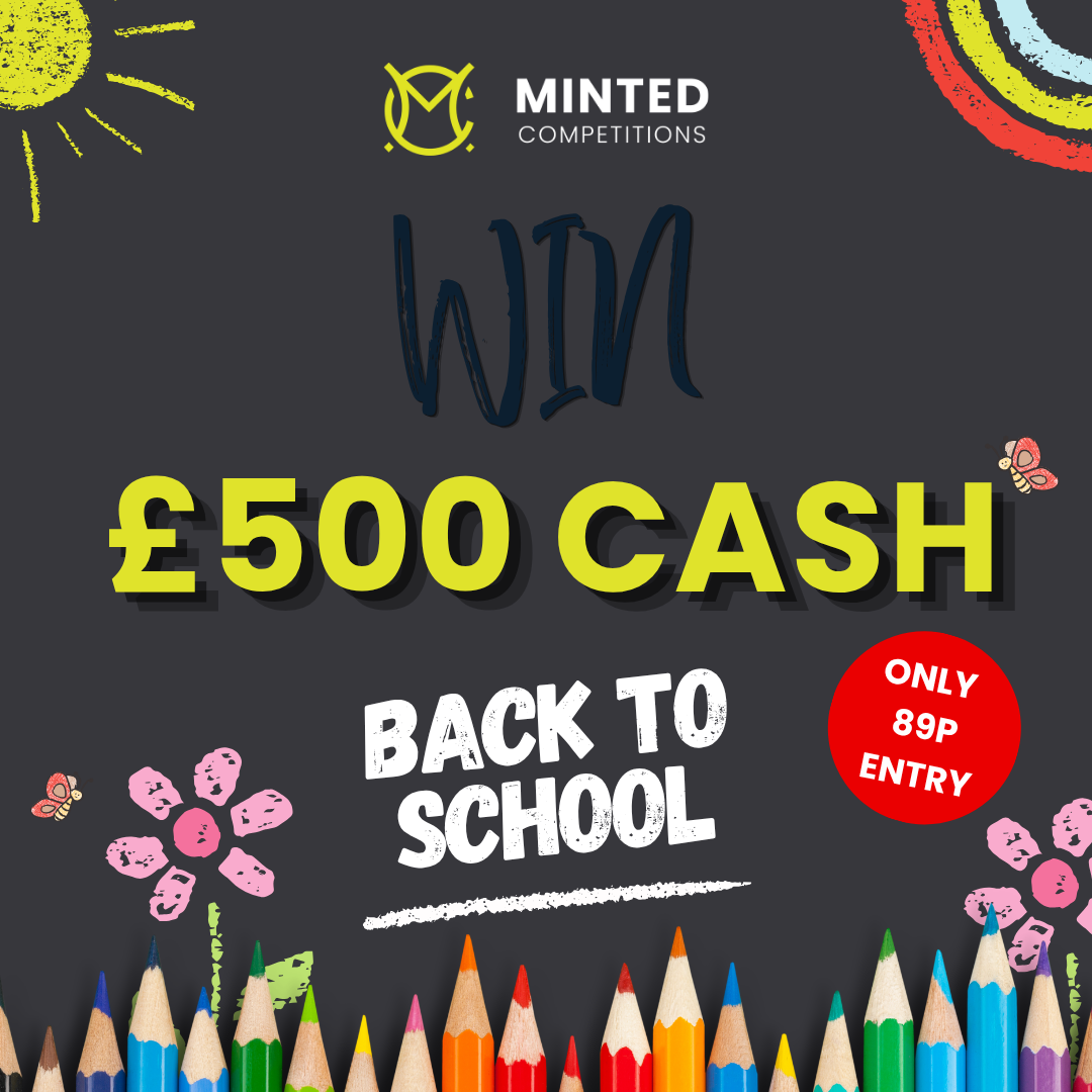 Back To School - WIN Β£500 Cash! featured image