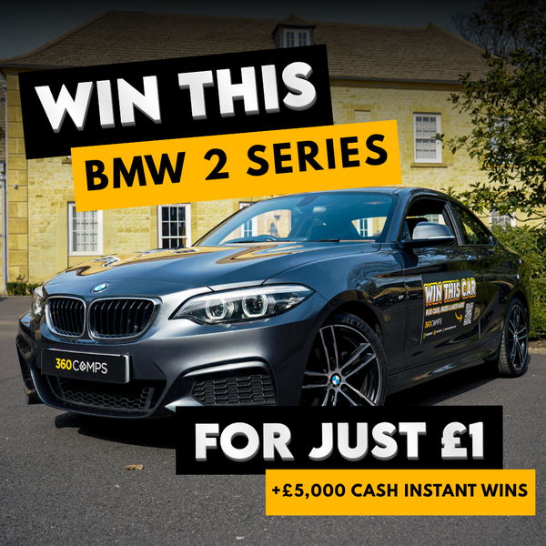 Win a BMW 218i M Sport worth £10,000 + £5,000 of Cash Instant Wins featured image