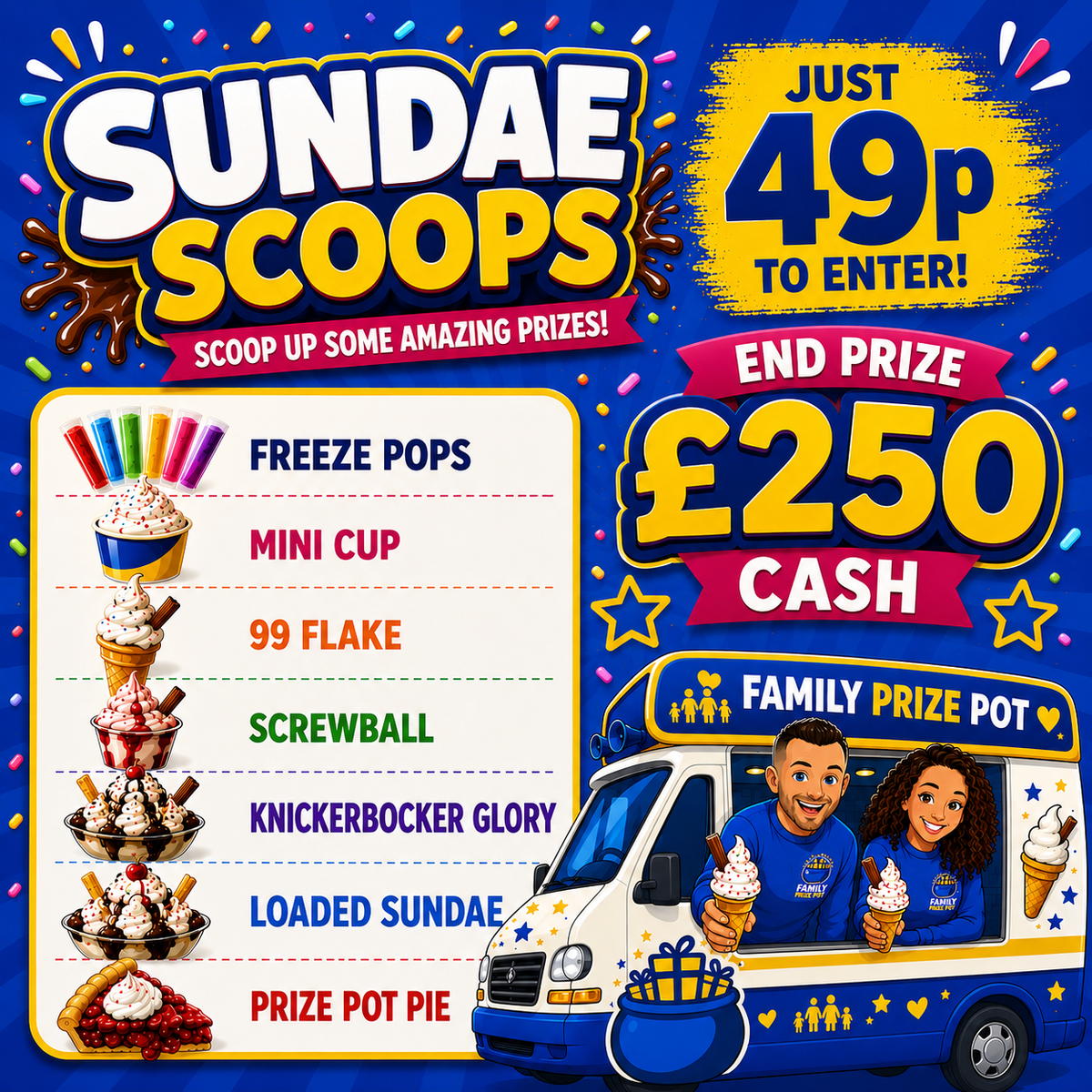 Sundae Scoops! £250 END PRIZE + £1.3K INSTANTS! featured image