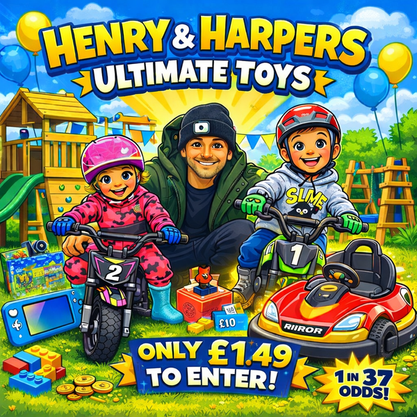 Henry & Harpers Ultimate Toys + Huge End Prize featured image