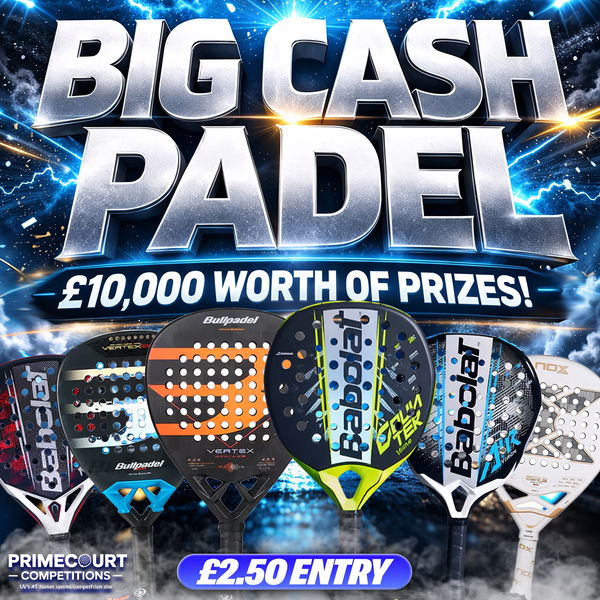 BIG CASH PADEL - £10,000 Padel Prizes - Rackets, Rackets & More Racket featured image