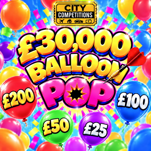 £30,000 BALLOON POP INSTANT WIN!! featured image